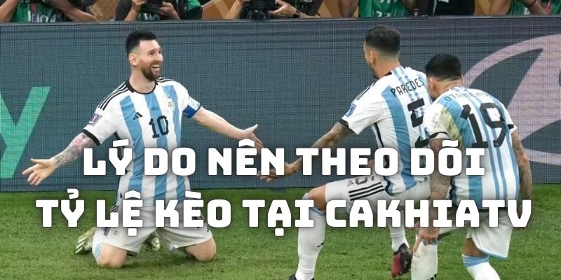 TỶ LỆ KÈO 3 Lý do nên lựa chọn Cà Khịa tham khảo tỷ lệ kèo