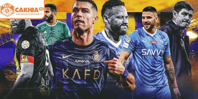 Phát triển Saudi Pro League thành siêu giải đấu trong tương lai