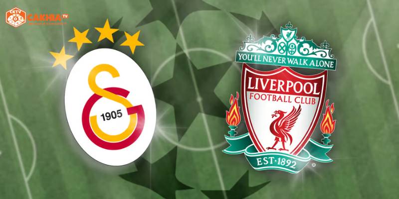 Thông tin tổng quan về lượt trận vòng bảng C1 giữa Galatasaray vs Liverpool